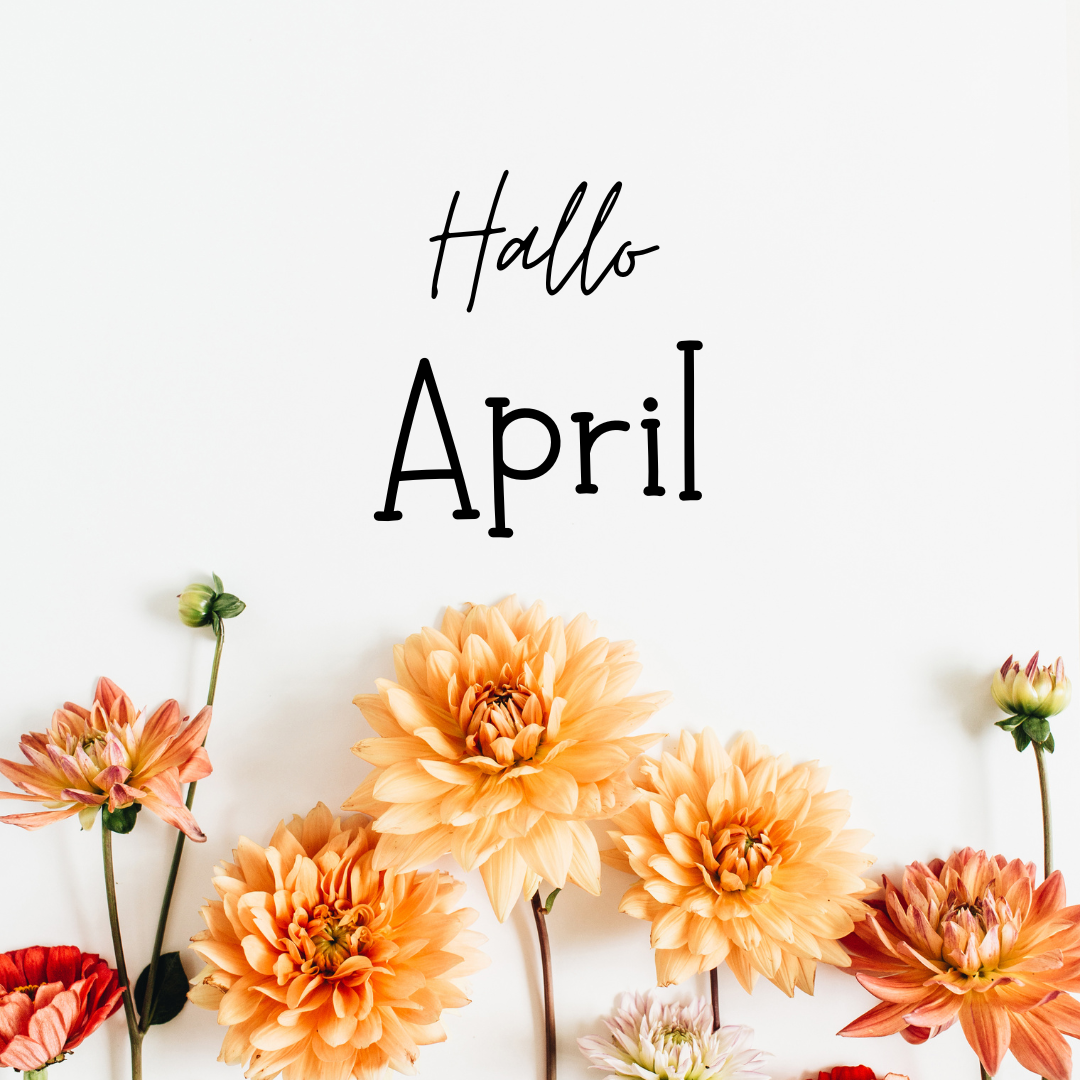 Begin de maand april gezond en goed!